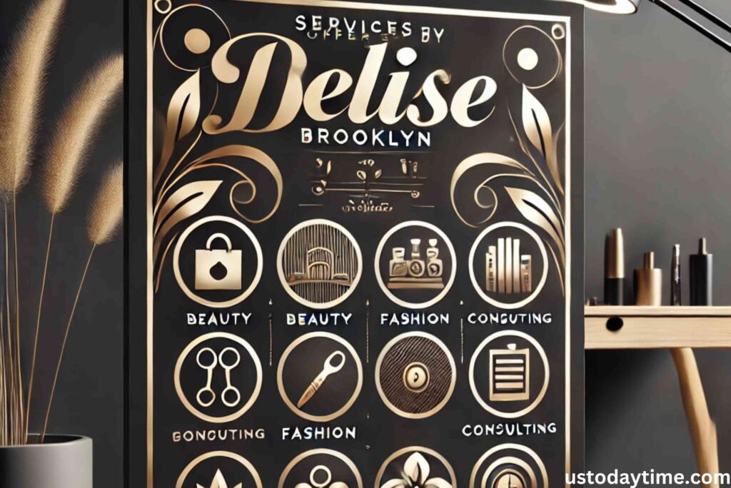 Services Offered by Delise Brooklyn